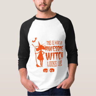 This what an awesome witch looks like T-Shirt