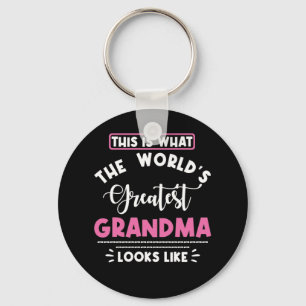 This What The World's Greatest Grandma Looks Like Key Ring