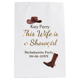 This Wife is a showgirl bachelorette party name da Medium Gift Bag