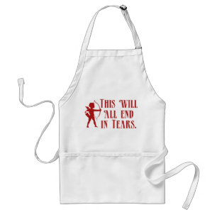 This Will All End in Tears Standard Apron