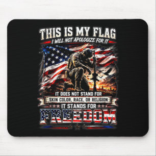 This Will Not Apologise For N Is Flag Does Not Mouse Pad