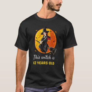 This Witch Is 12 Years Old Halloween Novelty Cute T-Shirt