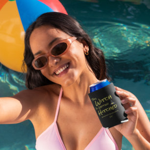 This Witch Is Getting Hitched Can Cooler