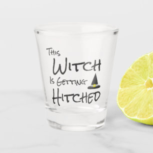 This Witch Is Getting Hitched Shot Glass