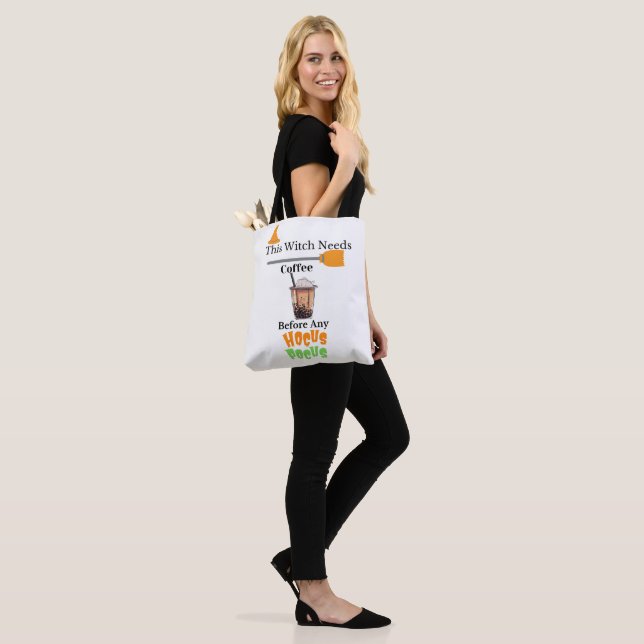 This Witch Needs Coffee Before Any Hocus Pocus  Tote Bag (On Model)