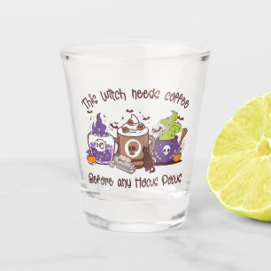 This Witch Needs Coffee Shot Glass
