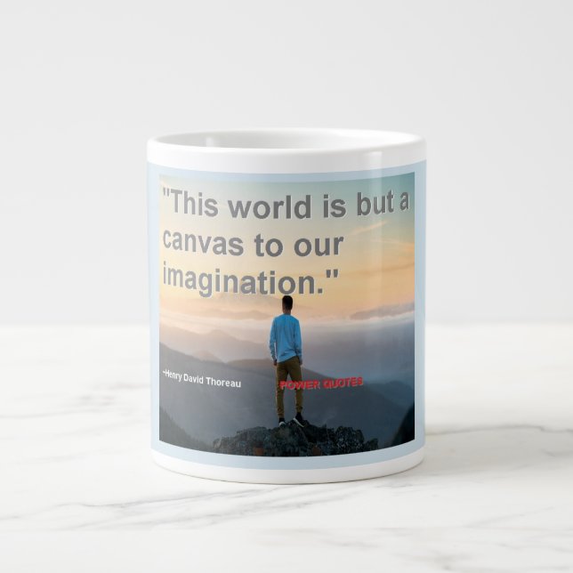 "This world is but a canvas to our imagination." Large Coffee Mug (Front)