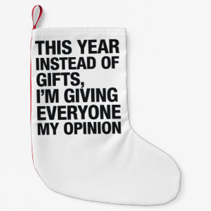This Year Instead Of Gift I'm Giving Everyone  Small Christmas Stocking