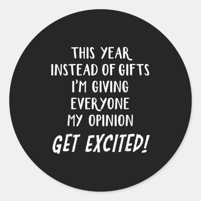 This Year Instead Of I'm Giving Everyone My Onion  Classic Round Sticker (Front)