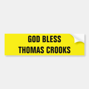 THOMAS CROOKS BUMPER STICKER