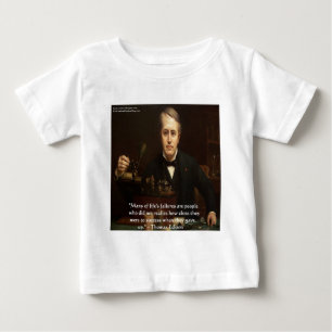 Thomas Edison "B4 Success" Wisdom Quote Gifts Baby T-Shirt