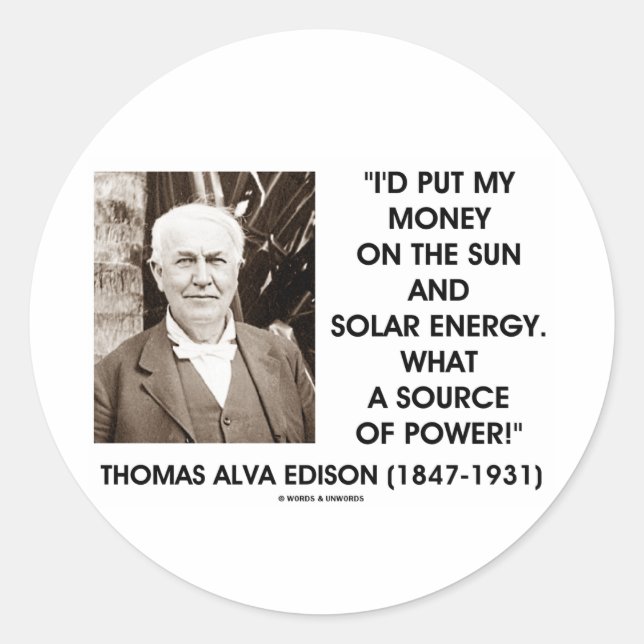 Thomas Edison Sun Solar Energy Source Of Power Classic Round Sticker (Front)