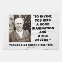 Thomas Edison To Invent Imagination Pile Of Junk