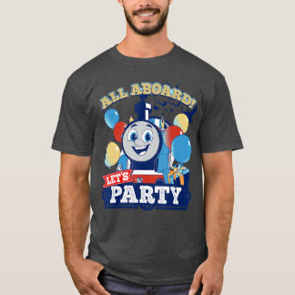 Thomas Friends All Aboard Lets Party friends T-Shirt