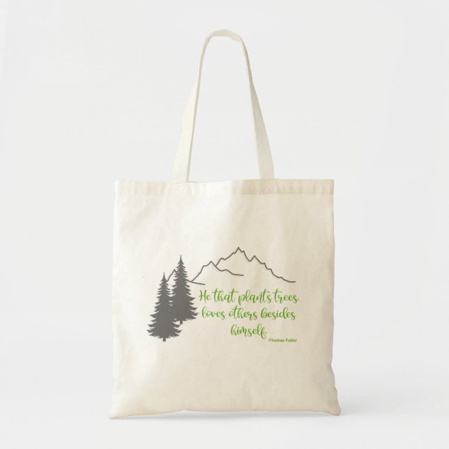 Thomas Fuller Plant Trees Quote, Graphic Tote Bag (Front)