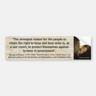 THOMAS JEFFERSON 2nd AMENDMENT QUOTE_01 Bumper Sticker
