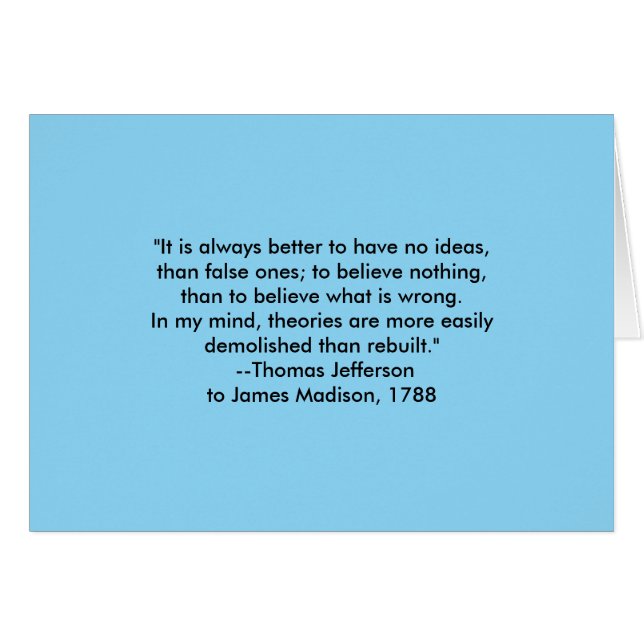 Thomas Jefferson - always better jGibney Museum  (Front Horizontal)