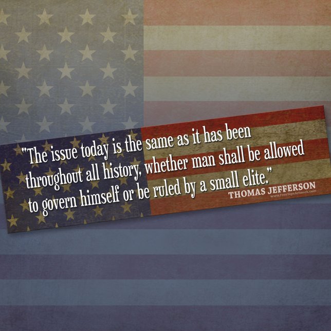 Thomas Jefferson Bumper Stickers (Thomas Jefferson Bumper Sticker)
