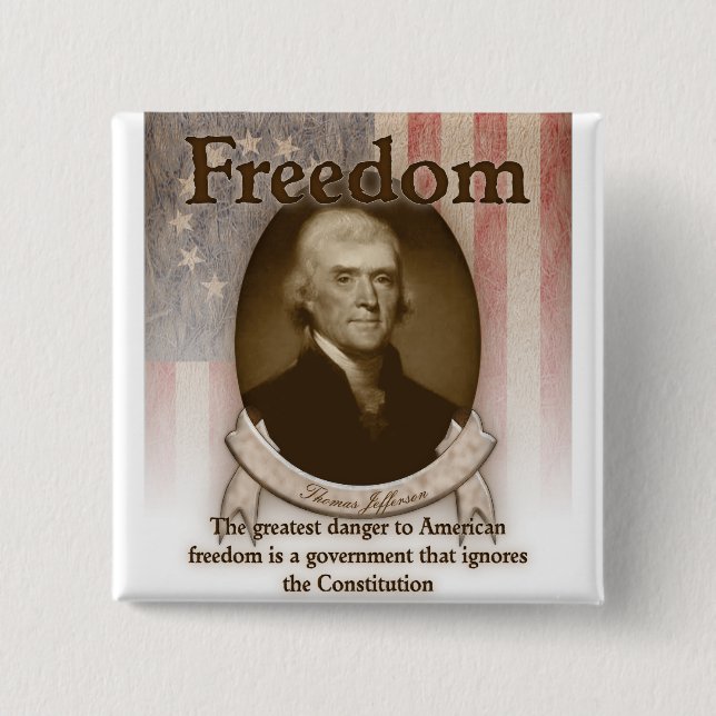 Thomas Jefferson – Freedom 15 Cm Square Badge (Front)