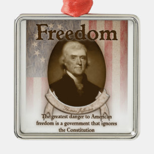 Thomas Jefferson – Freedom Metal Ornament