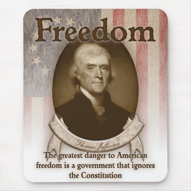 Thomas Jefferson – Freedom Mouse Pad (Front)