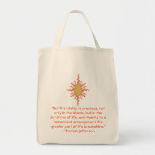 Thomas Jefferson Friendship Quote Bag