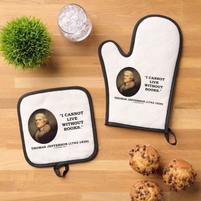 Thomas Jefferson I Cannot Live Without Books Quote Oven Mitt & Pot Holder Set (Top Down)