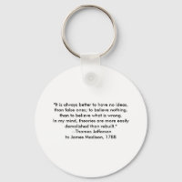 Thomas Jefferson - It is always better