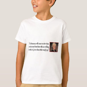 Thomas Jefferson On Democracy T-Shirt