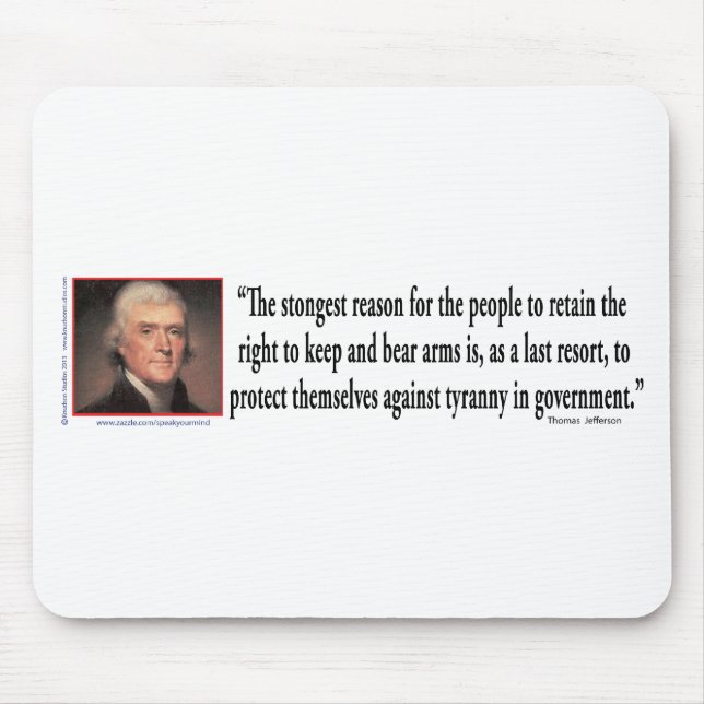 Thomas Jefferson On Gun Control Mouse Pad (Front)