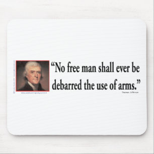 Thomas Jefferson on Gun Rights Mouse Pad