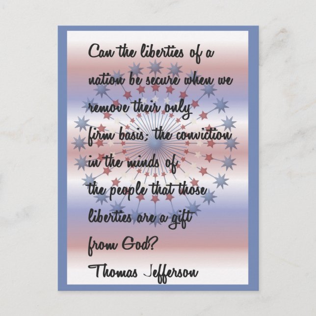 Thomas Jefferson "Our Liberties" quote Postcard (Front)