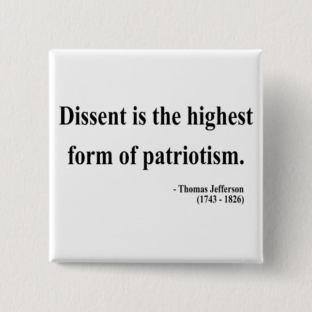 Thomas Jefferson Quote 15a 15 Cm Square Badge (Front)
