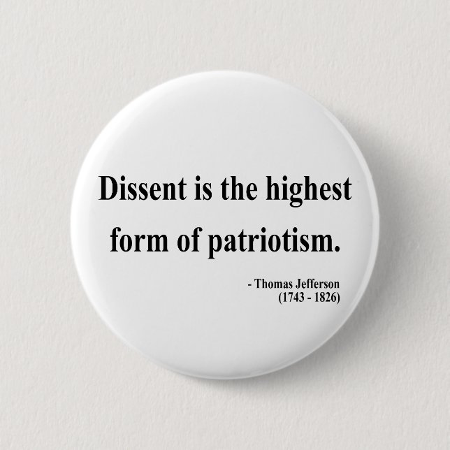 Thomas Jefferson Quote 15a 6 Cm Round Badge (Front)
