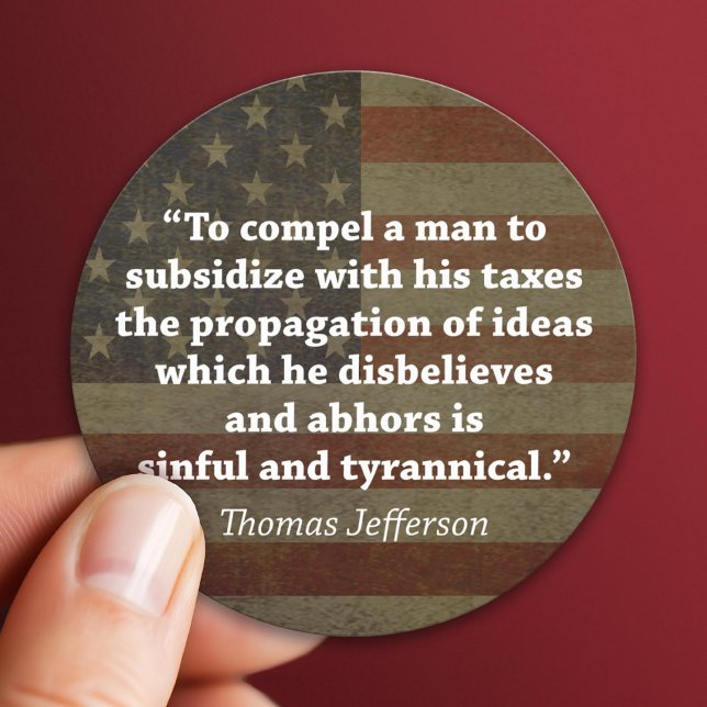 Thomas Jefferson Quote Classic Round Sticker (Patriotic Sticker)