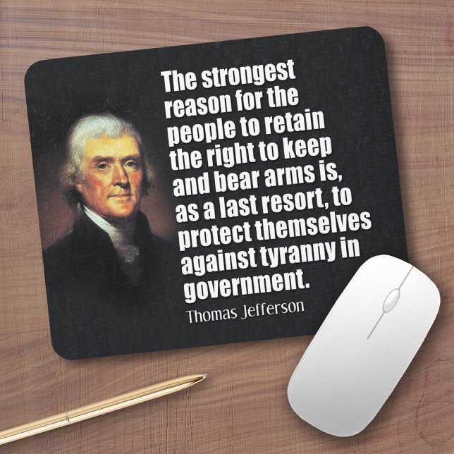 Thomas Jefferson Quote Mouse Pad (Custom Mousepad)