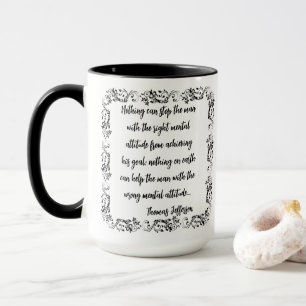 Thomas Jefferson Quote Nothing Can Stop Man Mug
