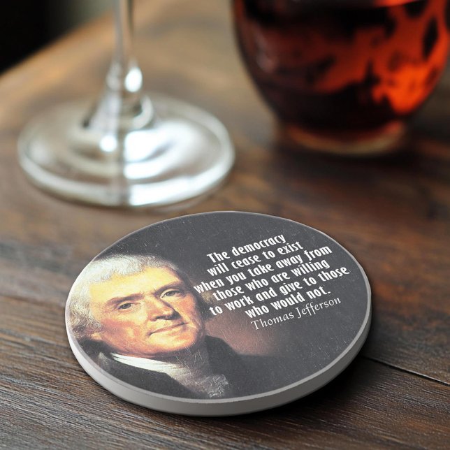 Thomas Jefferson Quote on Socialism Coaster (Thomas Jefferson Quote Coaster)