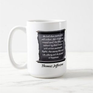 Thomas Jefferson quote pursuit of happiness Coffee Mug