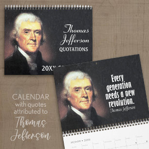Thomas Jefferson Quotes with Presidential Photo Calendar