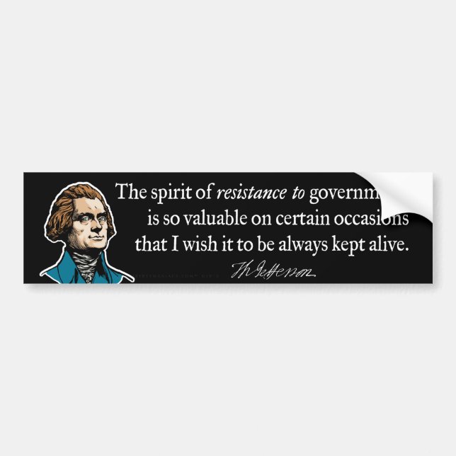 Thomas Jefferson Resistance Bumper Sticker (Front)