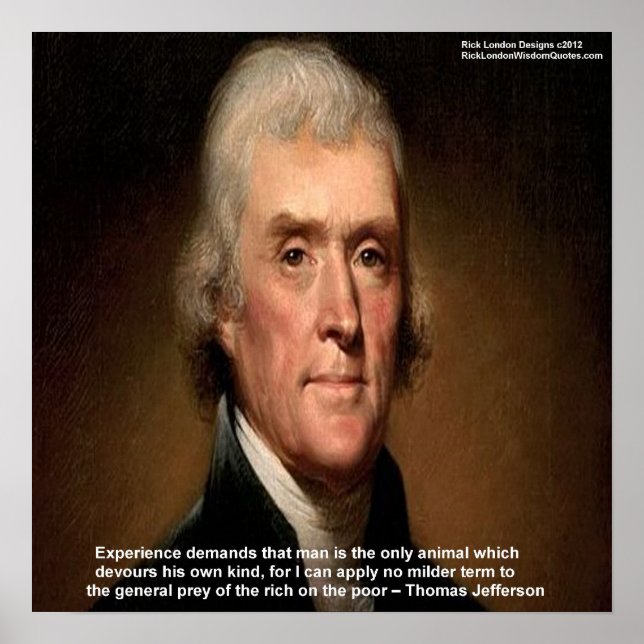 Thomas Jefferson Trickle Down Doesnt Work Poster (Front)
