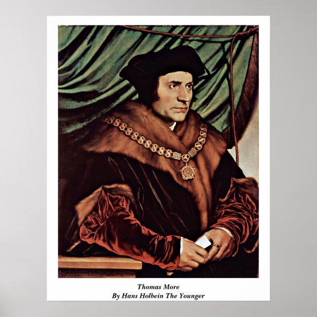 Thomas More By Hans Holbein The Younger Poster (Front)