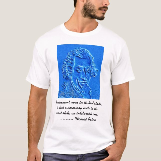 Thomas Paine portrait and quote T-Shirt (Front)