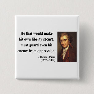 Thomas Paine Quote 3b 15 Cm Square Badge