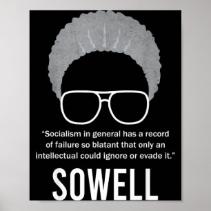 Thomas Sowell Socialism Quote Black History Month  Poster