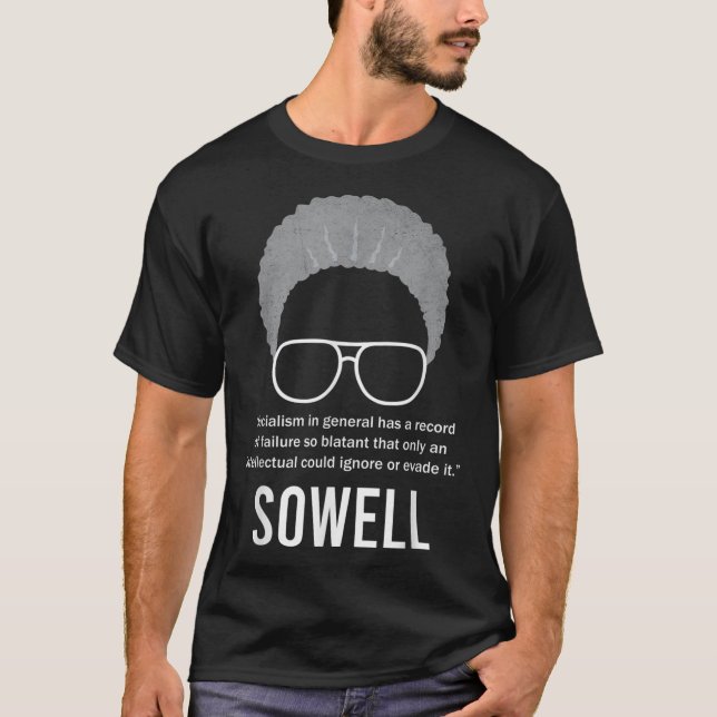 Thomas Sowell Socialism Quote Black History Month T-Shirt (Front)