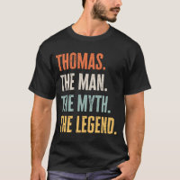 Thomas The Best Man Myth Legend Best Name Thomas