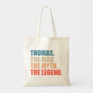 Thomas The Man The Myth The Legend Tote Bag