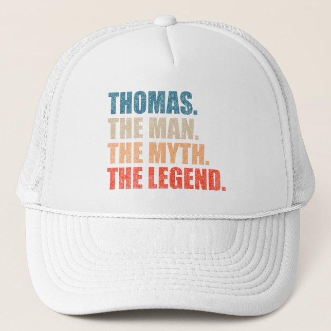 Thomas The Man The Myth The Legend Trucker Hat (Front)